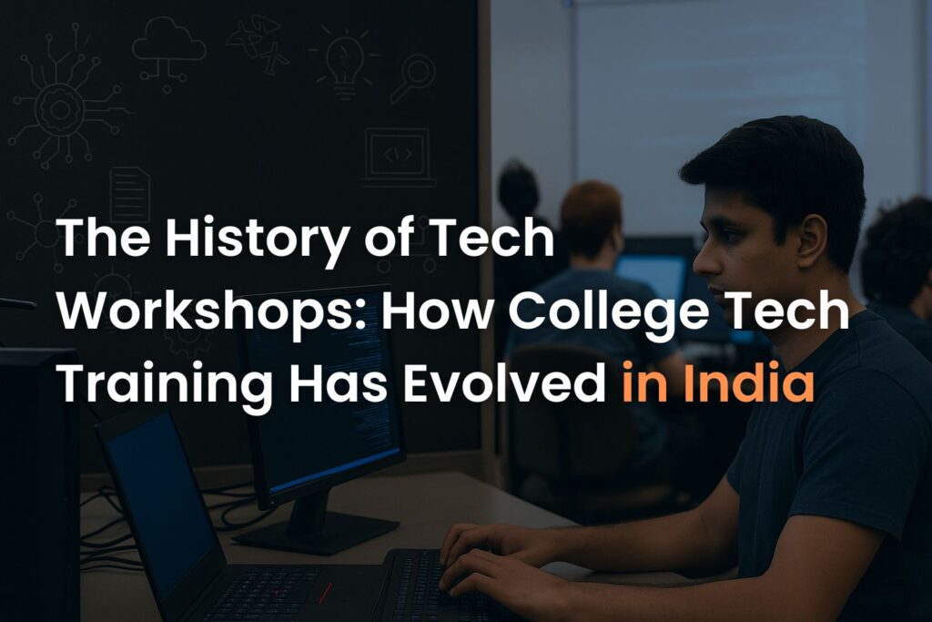 history of tech workshops