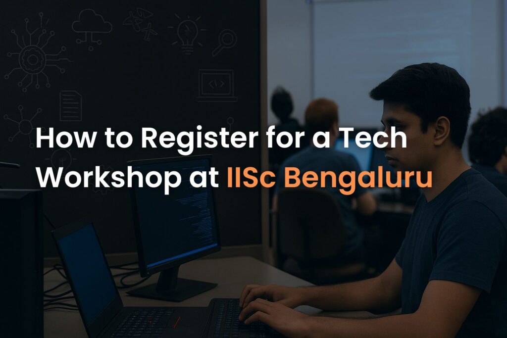 register IISc Bengaluru workshop