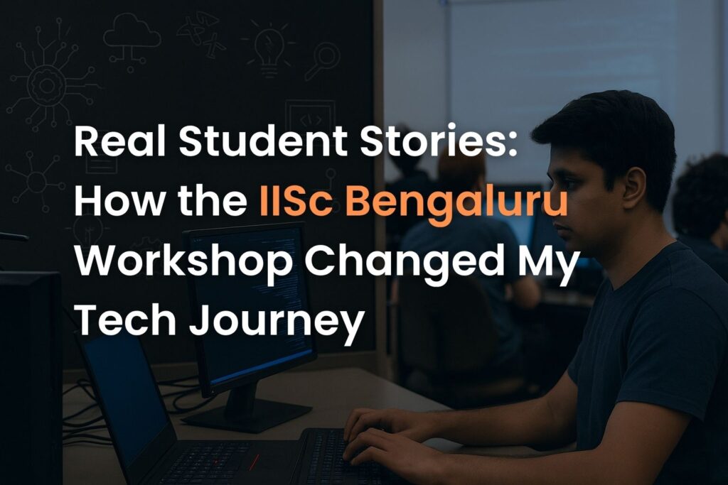 student testimonials IISc Bengaluru