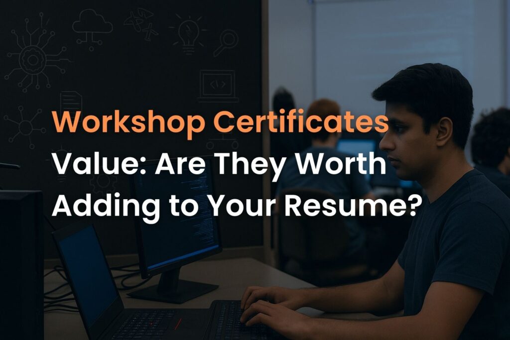 workshop certificates value