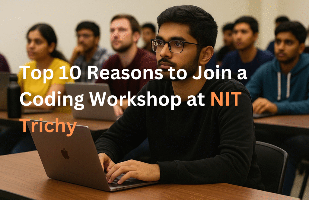 coding workshop NIT Trichy