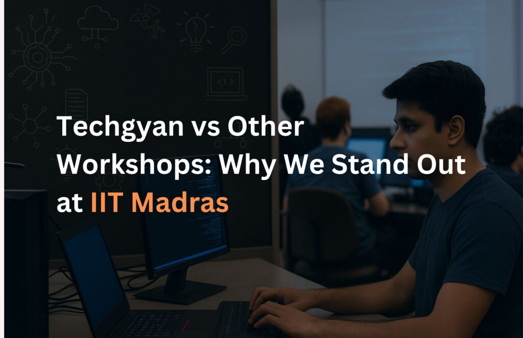 Techgyan vs other workshops