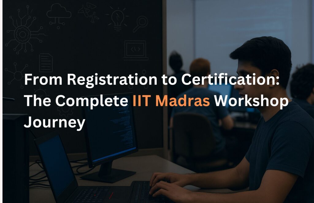 IIT Madras workshop journey