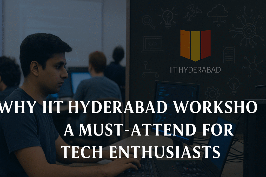 IIT Hyderabad workshop