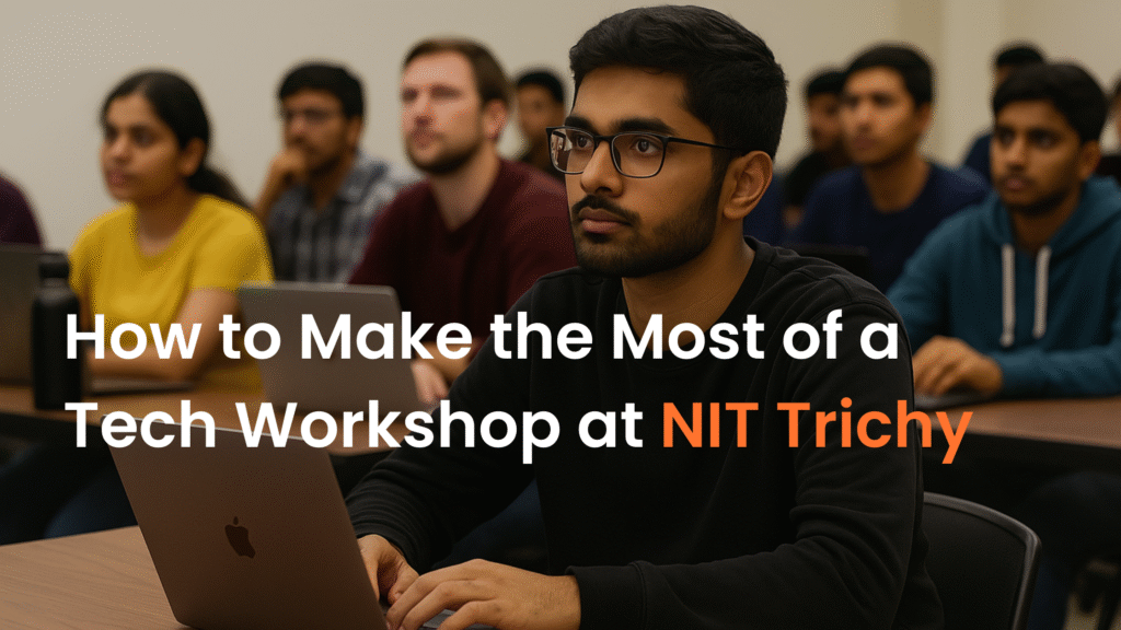 maximizing workshop experience