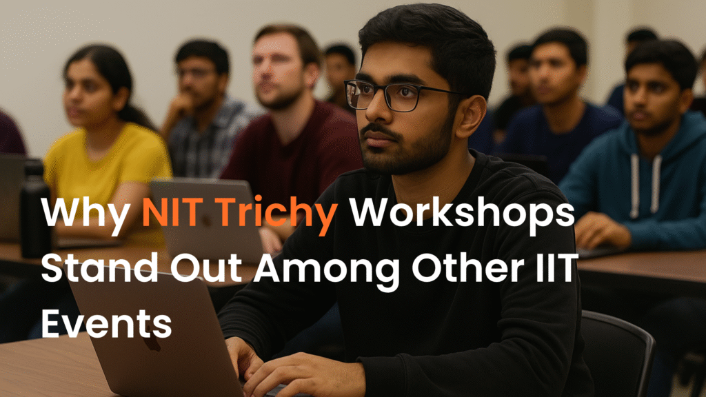 what makes NIT Trichy unique