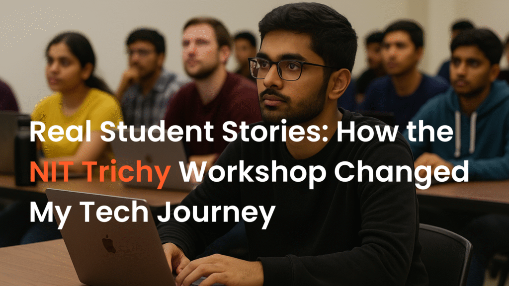 student testimonials NIT Trichy