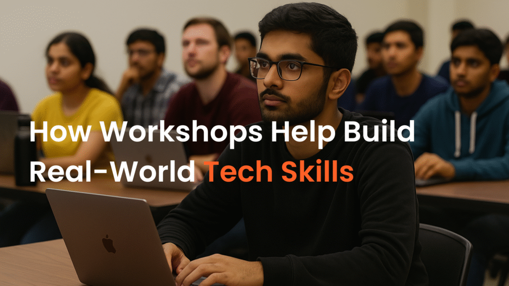 real-world skills workshops