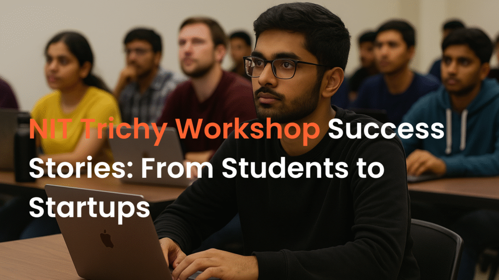 NIT Trichy success stories