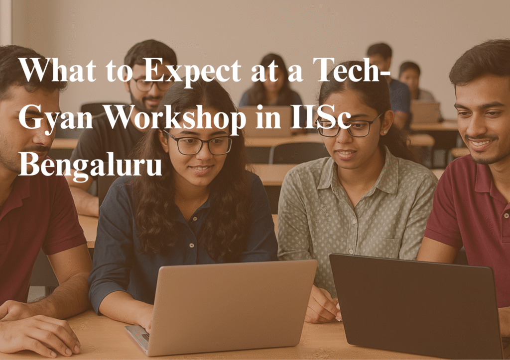 Tech-Gyan IISc Bengaluru event