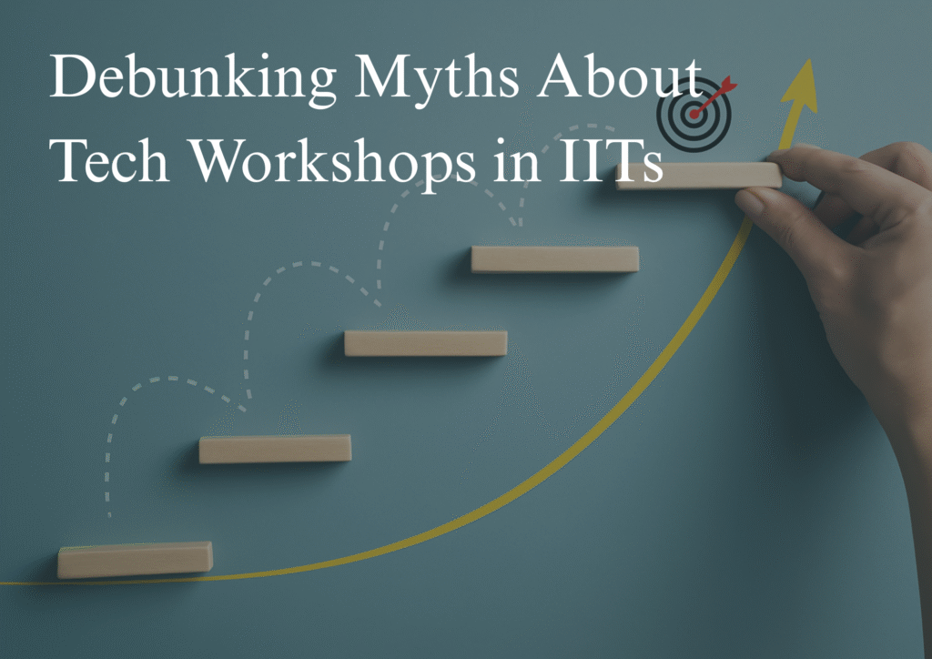 myths about IIT workshops
