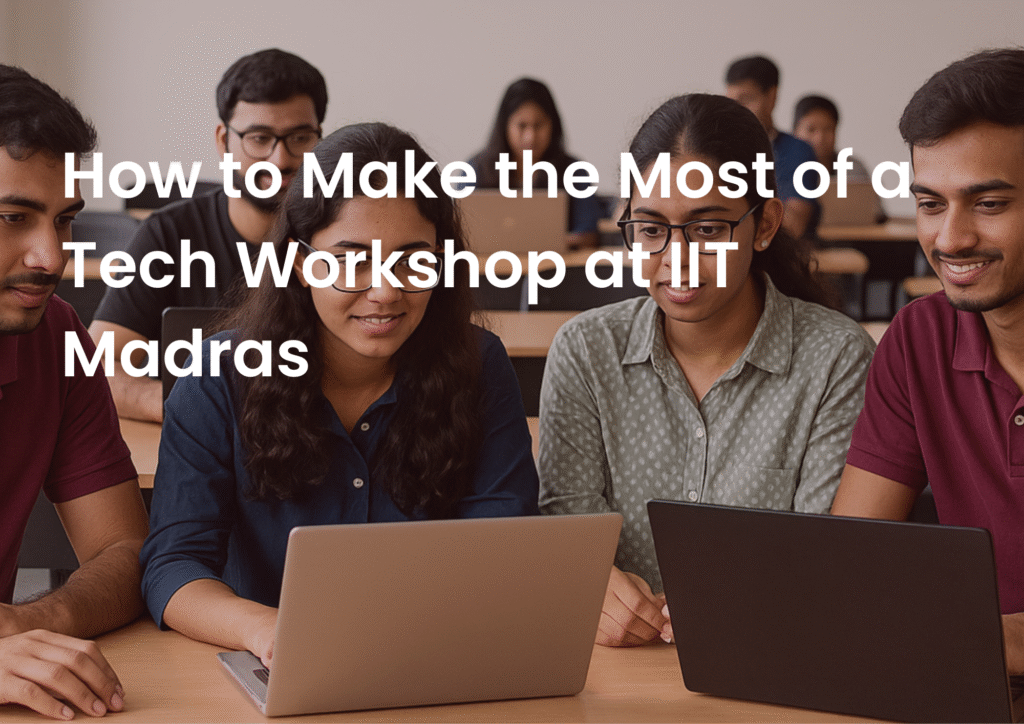 maximizing workshop experience