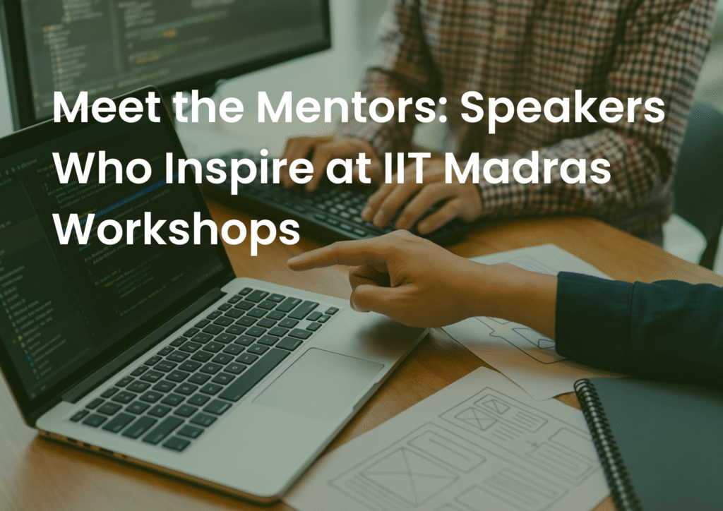 IIT Madras workshop mentors