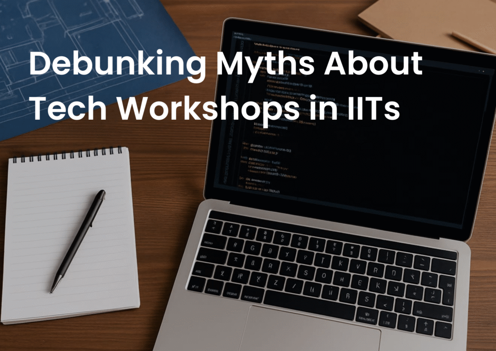 myths about IIT workshops