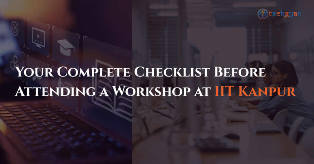IIT Kanpur workshop checklist